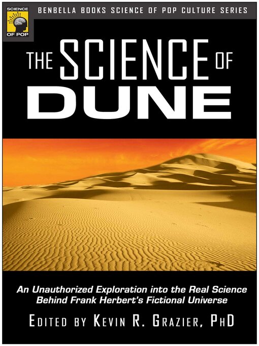 Title details for The Science of Dune by Kevin R. Grazier - Available